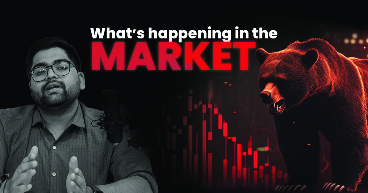 What’s Happening in the Market?